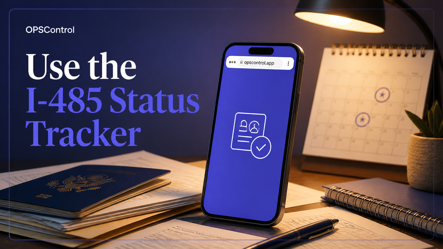 How to Use the I-485 Status Tracker for Your Application