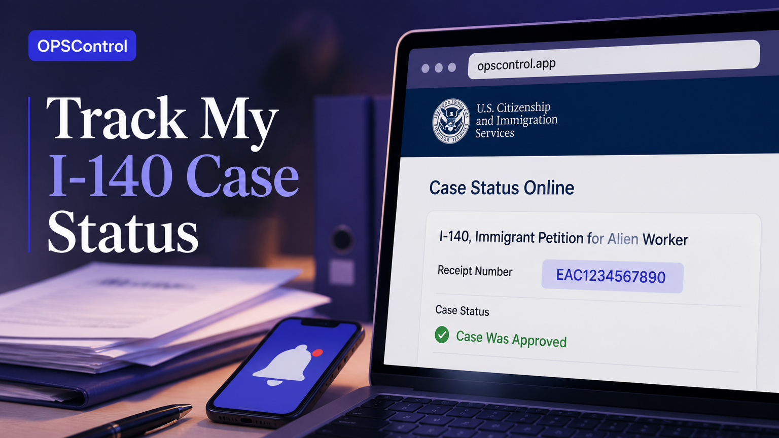How to Track My I-140 Case Status Online