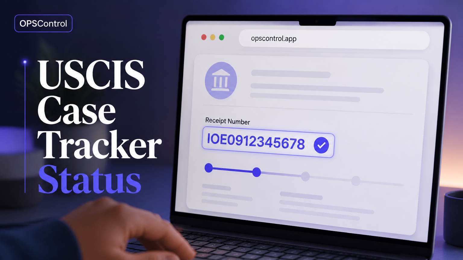 USCIS Case Tracker: How to Check Your Immigration Status
